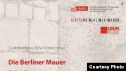 Обложка книги "Берлинская стена. Источники. Вопросы. Контексты".
