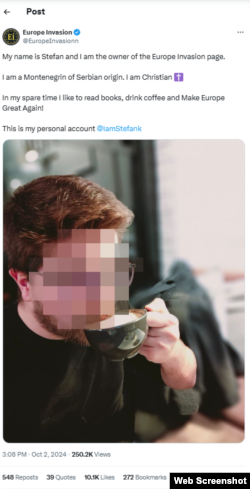 Його нaзвaли Стефаном, влaсником сторінки. Europe Invasion використали світлину чоловіка без його відомa. Він заперечує будь-яку причетність до цього облікового запису X